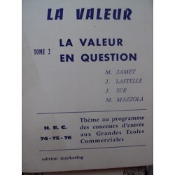 LA VALEUR EN QUESTION