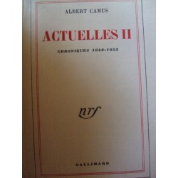 ALBERT CAMUS NRF ACTUELLES II